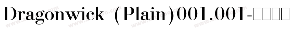 Dragonwick (Plain)001.001字体转换